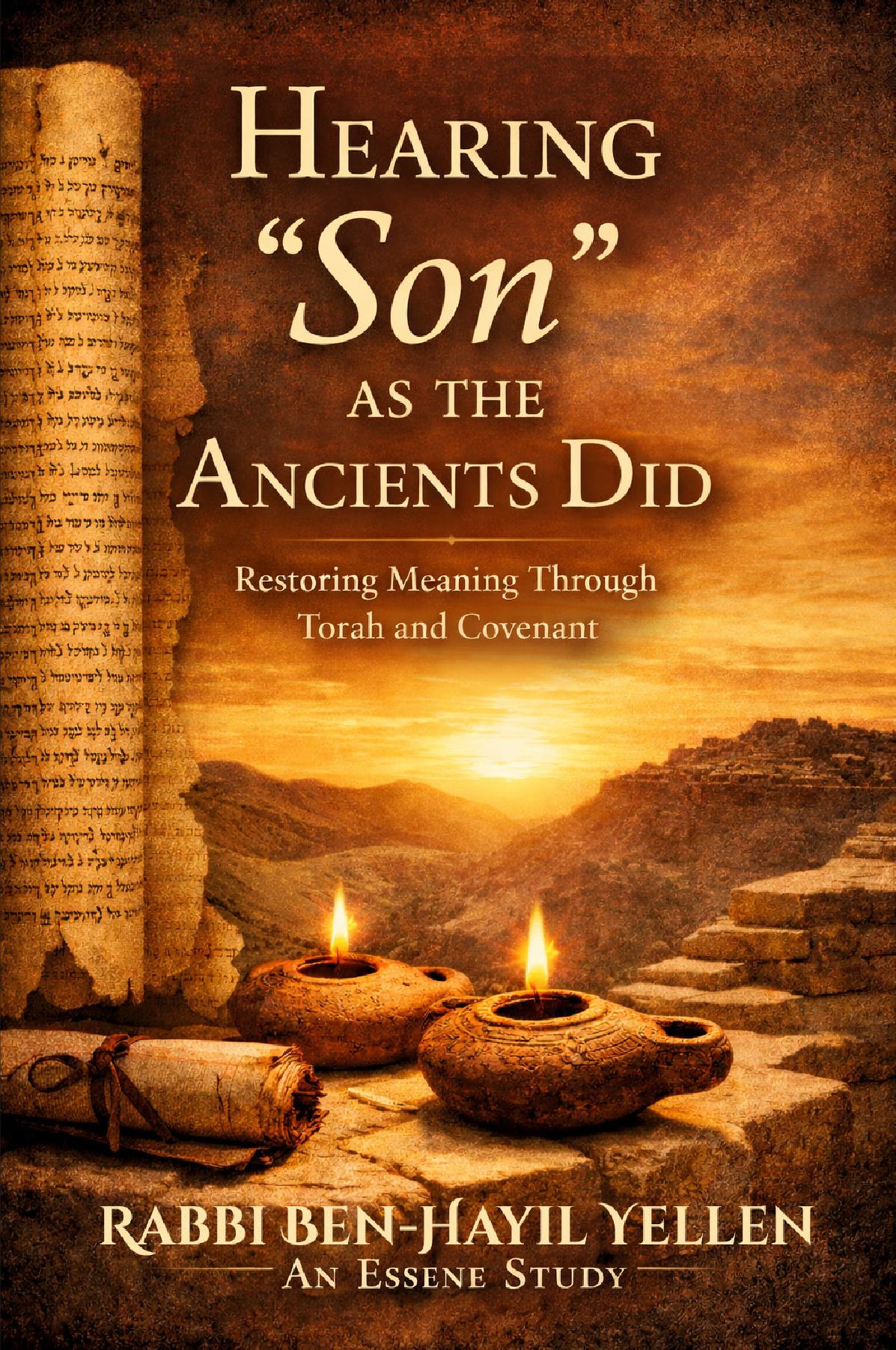 Hearing "Son" as the Ancient Did