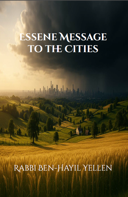 Essene Message to the Cities