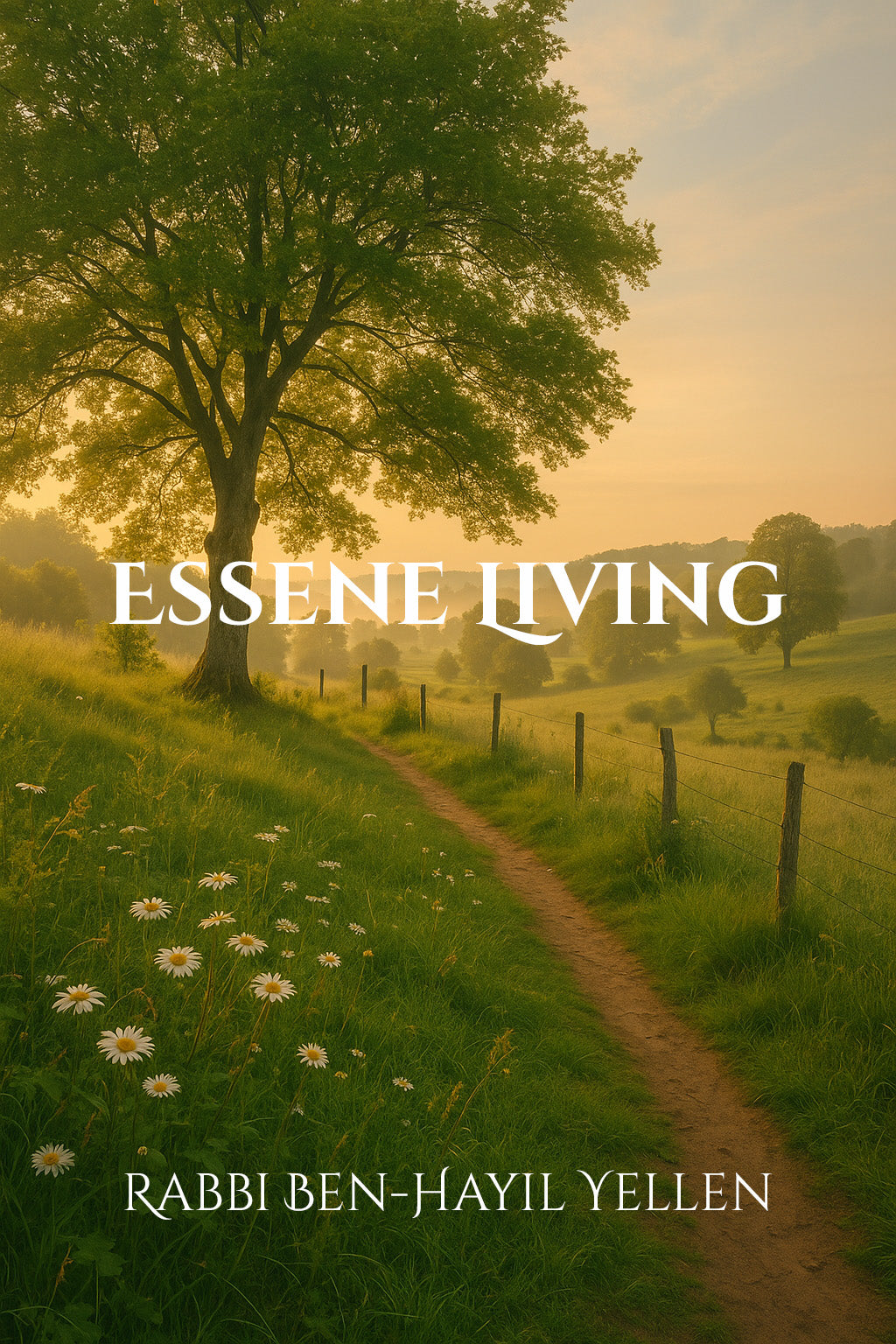 Essene Living